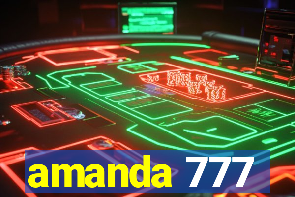 amanda 777